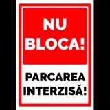 Indicator nu blocati parcare interzisa